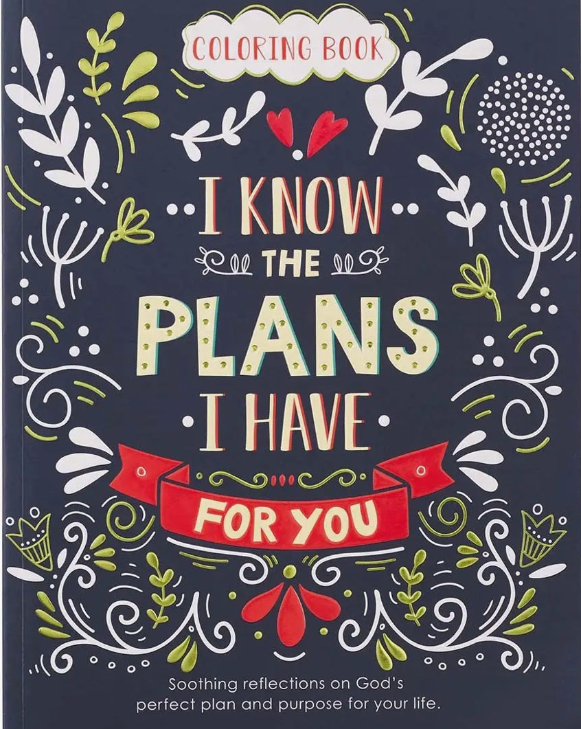 I Know The Plans I Have For You